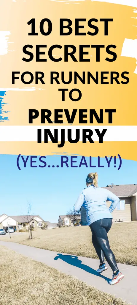 THE 10 BEST SECRETS FOR RUNNERS TO PREVEN INJURY FROM A PHYSICAL THERAPIST. RUNNING INJURY PREVENTION, INJURY PREVENTION FOR RUNNERS, RUNNING TIPS FOR INJURY PREVENTION. #RUNNING #RUNNERS #RUN