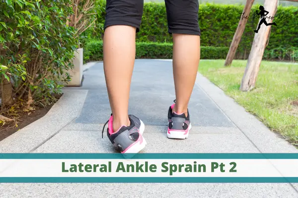 Lateral Ankle Sprain Pt 2