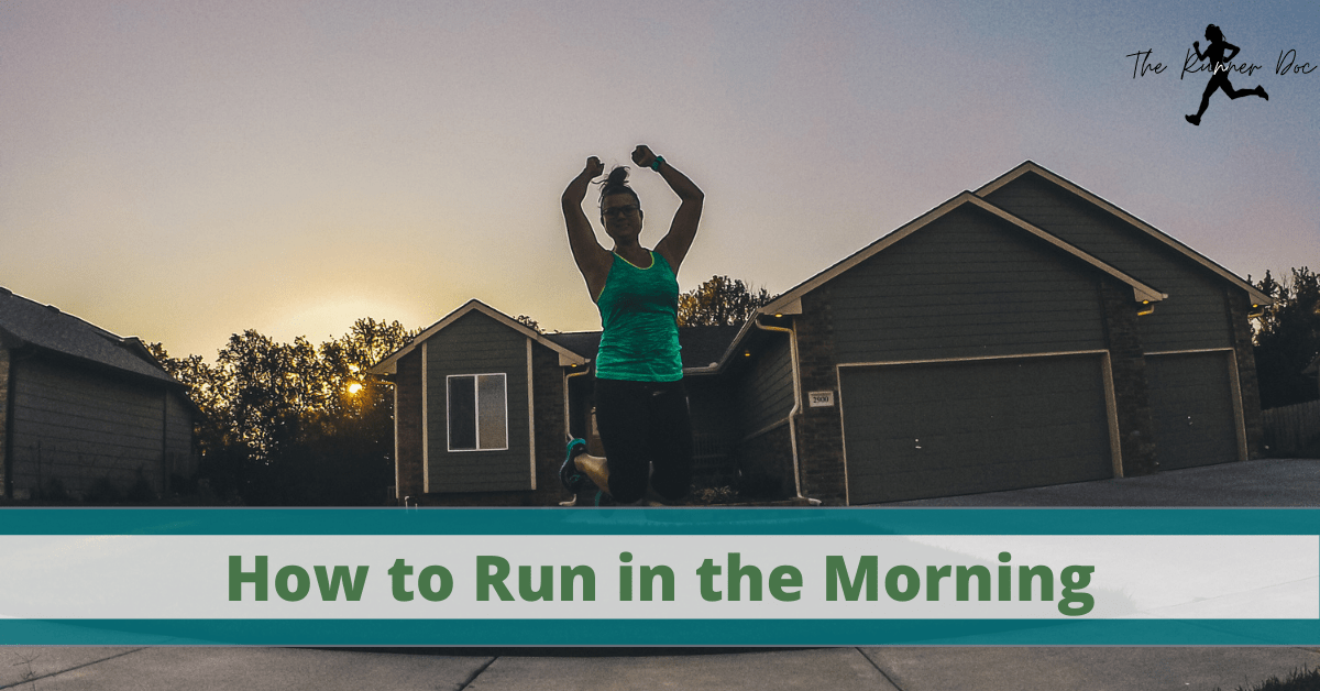 How to run in the morning. Running tips and tricks to become a morning runnner today!