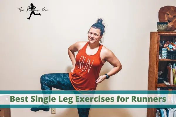 Must Do Single Leg Exercises for Faster Running: The Best Way to Improve Your Speed and Endurance