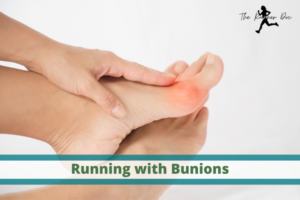 Running with bunions. How to run with a bunion and fix it